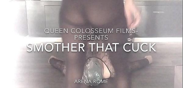  Arena Rome Smothers That Cuckold